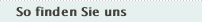 So finden Sie uns